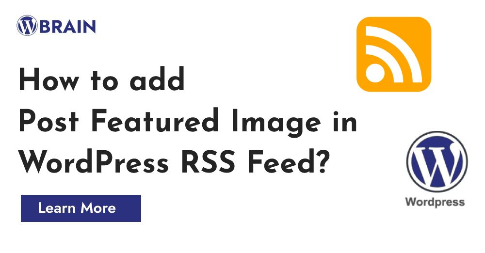 How to add post featured image in WordPress RSS Feed?