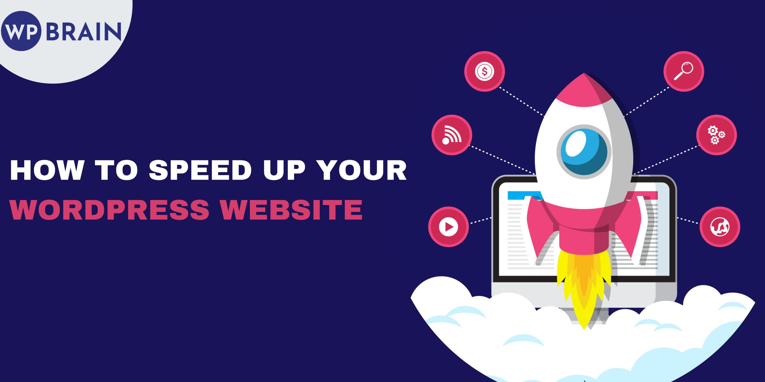 Speed Up Your WordPress Website